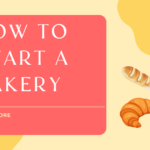 How to Start a Bakery in India