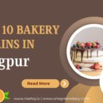Top 10 Bakery Chains in Orange City: Nagpur's Sweet Secrets