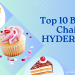 Exploring The Top 10 Bakery Chain in Hyderabad